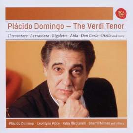 Placido Domingo: The Verdi Tenor