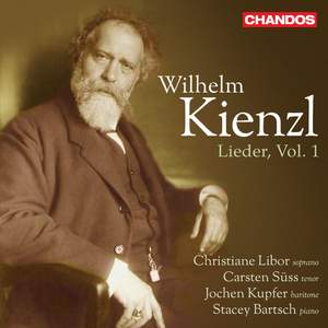 Wilhelm Kienzl: Lieder Volume 1 Product Image