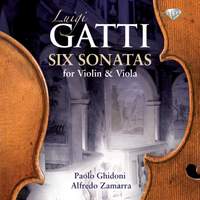Gatti, L: Six Sonatas for Violin & Viola
