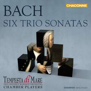 Bach, J S: Trio Sonatas Nos. 1-6, BWV525-530