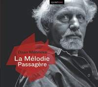 Daan Manneke: La Mélodie Passagère