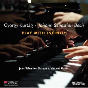 Kurtag / JS Bach: Play with Infinity