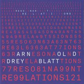 Arnold Dreyblatt: Resonant Relations