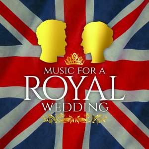 Music For A Royal Wedding