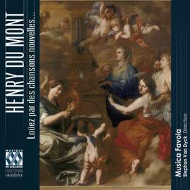 Henry du Mont: Loüez par des chansons nouvelles