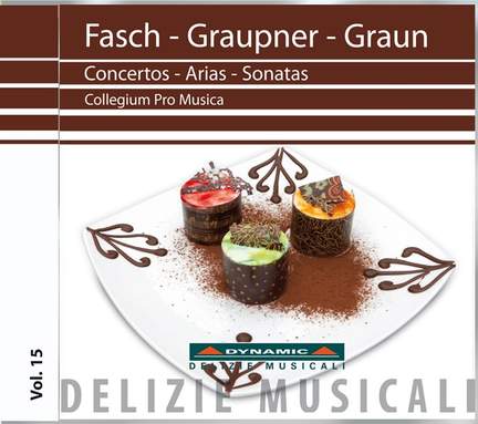 Fasch, Graupner & Graun: Concertos, Arias & Sonatas