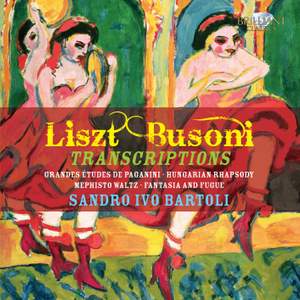 Liszt – Busoni Transcriptions