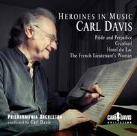 Carl Davis: Heroines in Music