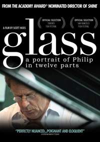 Glass: A Portrait of Philip in Twelve Parts