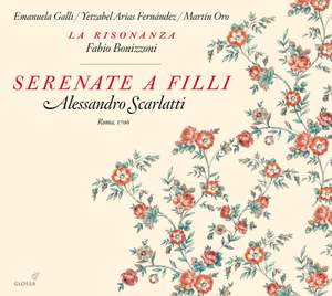 A. Scarlatti: Serenate a Filli Roma, 1706