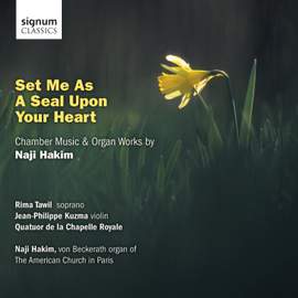 Naji Hakim: Set Me As A Seal Upon Your Heart