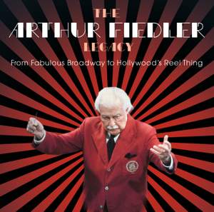 The Arthur Fiedler Legacy Product Image