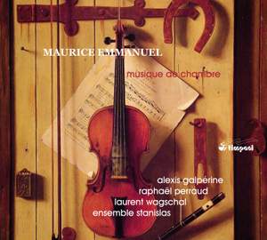 Maurice Emmanuel: Chamber Music