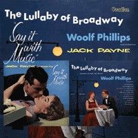The Lullaby of Broadway & Say it with Music