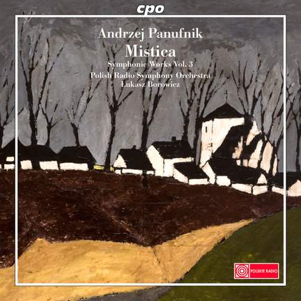 Panufnik: Symphonic Works Volume 3