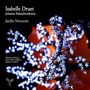 Isabelle Druet: Jardin Nocturne