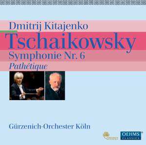 Tchaikovsky: Symphony No. 6 in B minor, Op. 74 'Pathétique'