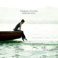 Theresia Natter: Keep my Soul
