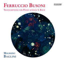 Busoni: Transcriptions for Piano after JS Bach Volume 2