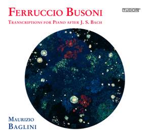 Busoni: Transcriptions for Piano after JS Bach Volume 2