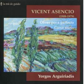 Vicent Asencio: Guitar Works