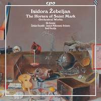 Isidora Zebeljan: Orchestral Works