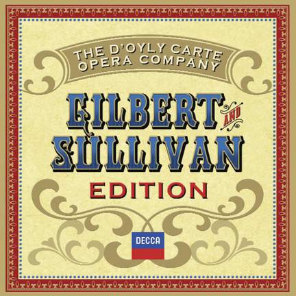 The Gilbert & Sullivan Edition - Decca: 4782748 - download
