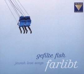Farlibt: Jewish Love Songs
