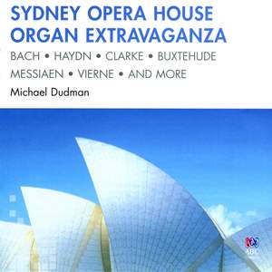 Sydney Opera House Organ Extravaganza