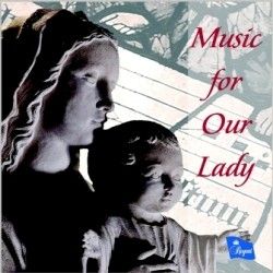 Music for Our Lady