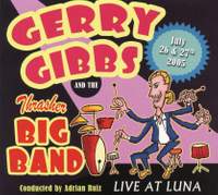 Gerry Gibbs & The Thrasher Big Band (Live at Luna)