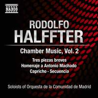 Rodolfo Halffter: Chamber Music, Volume 2