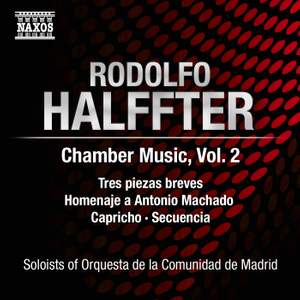 Rodolfo Halffter: Chamber Music, Volume 2