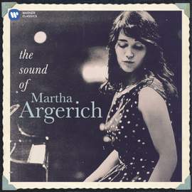 Martha Argerich Edition: The Sound of Martha Argerich