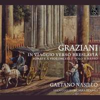 Carlo Graziani: Sonatas for Cello and Continuo