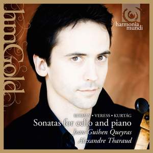 Kurtág, Kodály & Veress: Cello Sonatas