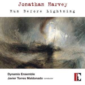 Jonathan Harvey: Run Before Lightning