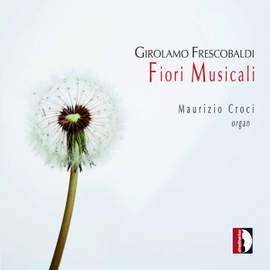 Frescobaldi: Fiori Musicali