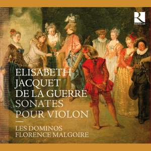 Elisabeth Jacquet de la Guerre: Sonatas for violin and basso continuo