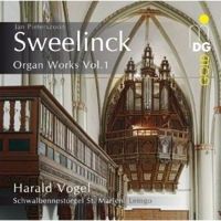 Sweelinck: Organ Works Volume 1