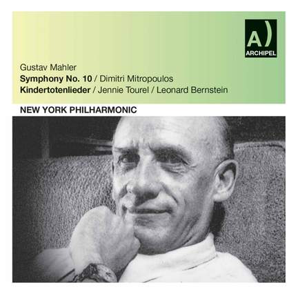 Mahler: Symphony No. 10 & Kindertotenlieder