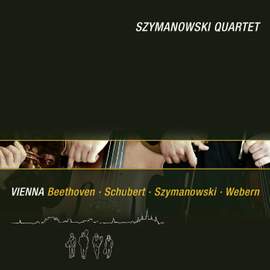 Vienna: Beethoven, Schubert, Szymanowski and Webern
