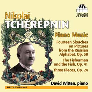 Nikolai Tcherepnin: Piano Music