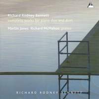 Richard Rodney Bennett: Complete Works for Piano Duo and Duet