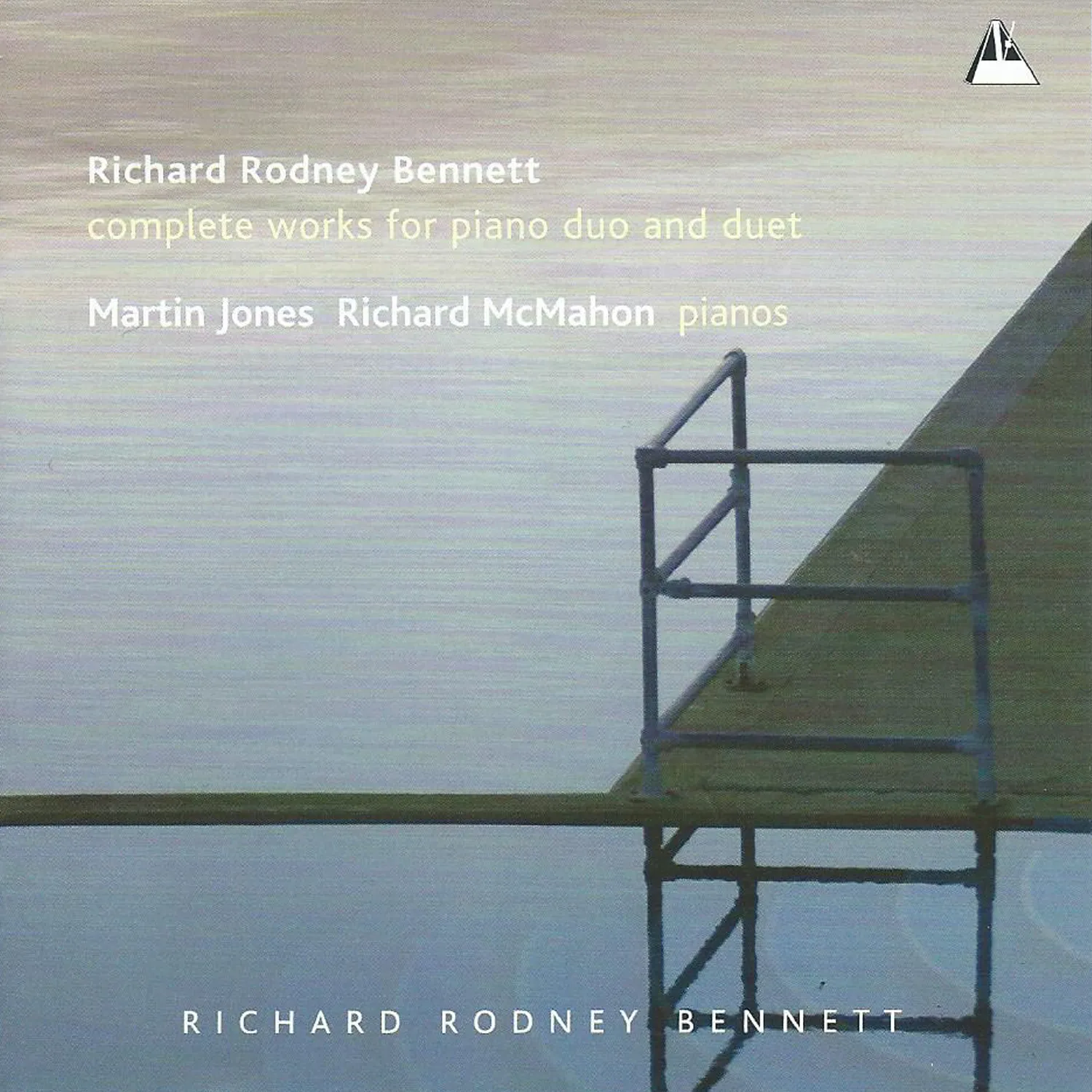 Richard Rodney Bennett: Complete Works for Piano Duo and