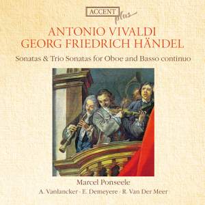 Vivaldi & Handel: Sonatas & Trio Sonatas for Oboe and Basso continuo