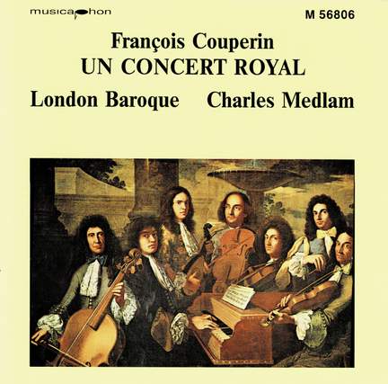 Couperin: Un Concert Royal