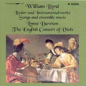 William Byrd: Songs and Ensemble Music