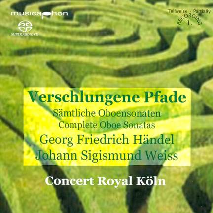 Interwoven Paths: Complete Oboe Sonatas by Handel and Weiss