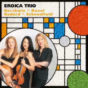 Eroica Trio play Gershwin, Ravel, Godard & Schoenfield